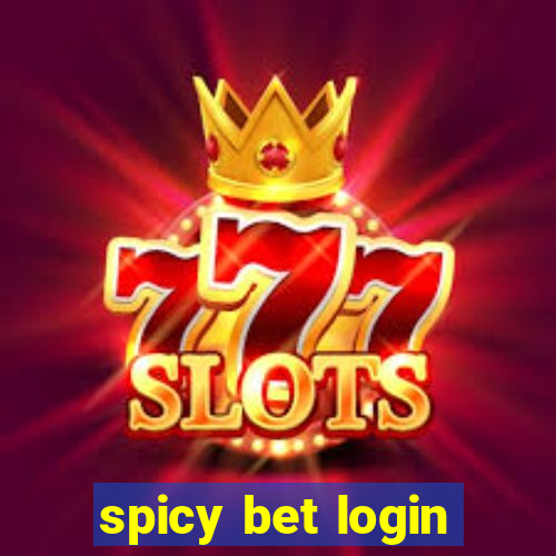 spicy bet login